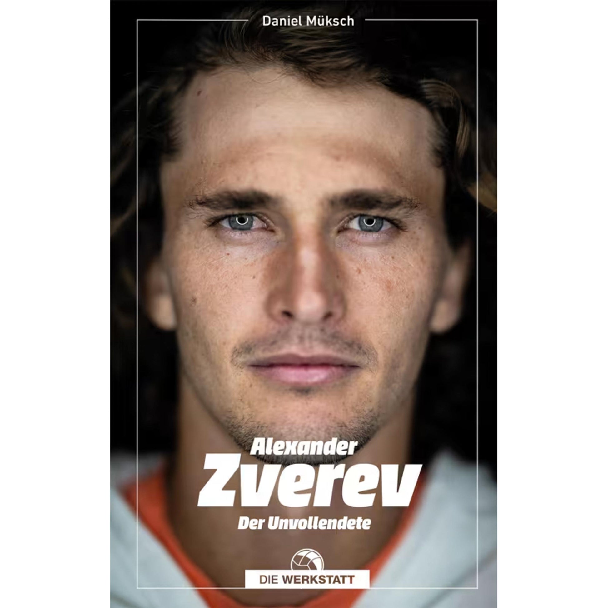 Die Werkstatt Alexander Zverev - Der Unvollendete Livre - multicouleur